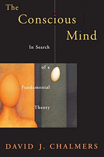 The Conscious Mind: In Search of a Fundamental Theory — book cover
